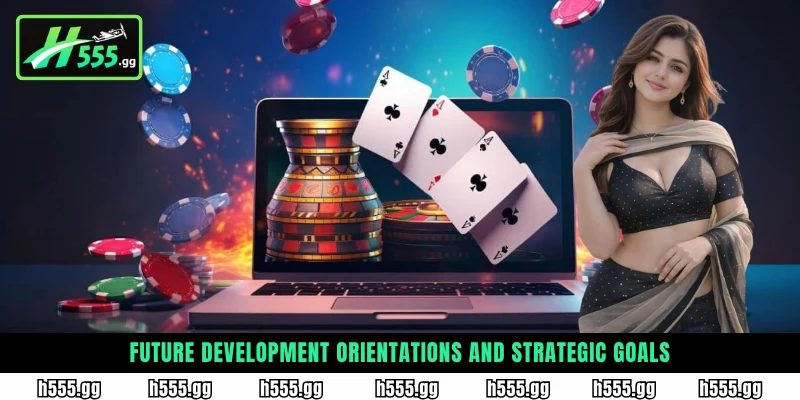 Future development orientations and strategic goals